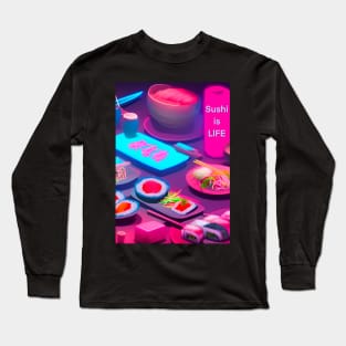 Neon Pink and Blue Sushi Quote Sushi is Life Art Long Sleeve T-Shirt